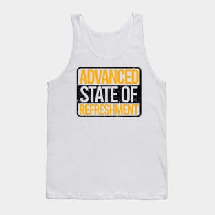 Advanced State Of Refreshment Tank Top